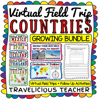 Countries Around the World Virtual Field Trip Growing Bundle, Country Study